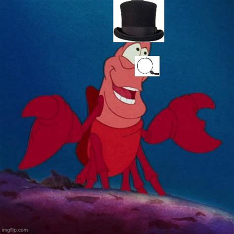 Whoa. Is that Sebastian the crab with a top hat and a monocle? That’s where I draw the line. : r ...