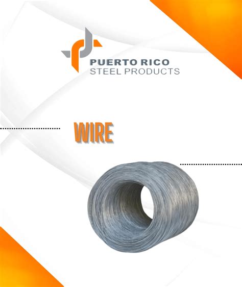 Wires - Puerto Rico Steel Products