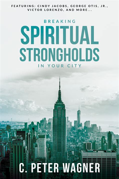 Breaking Spiritual Strongholds in Your City | Logos Bible Software