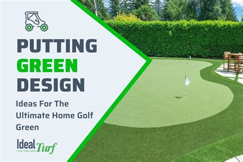 Putting Green Design: Ideas For The Ultimate Home Golf Green