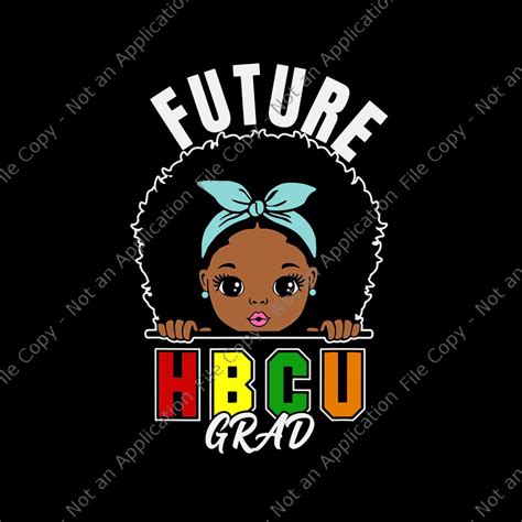 Future HBCU Grad Svg, Future HBCU Grad Girl Graduation Historically ...