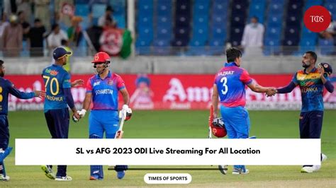 SL vs AFG 2023 ODI Live Streaming For All Location