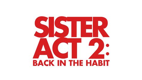 Sister Act 2: Back in the Habit - NBC.com