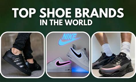 Top 10 Shoe Brands in the World (2023)