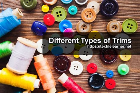 Different Types of Trims Used in Garments - Textile Learner