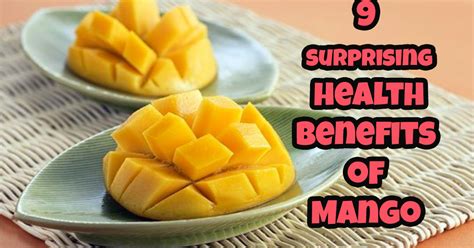 9 Surprising Health Benefits of Mango | Mango - Health Benefits | Health benefits of eating ...