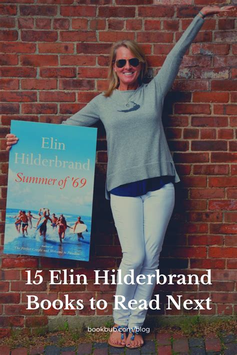 Love Elin Hilderbrand books? These are our favorite books by the author, ranked in order. #books ...