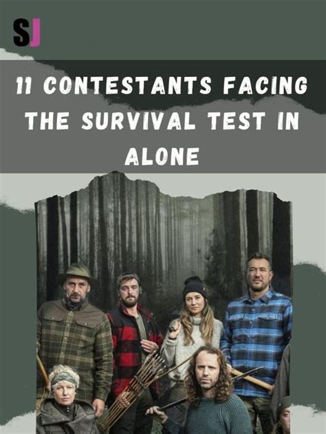 11 Contestants facing the Survival Test in ALONE : r/Alonetv