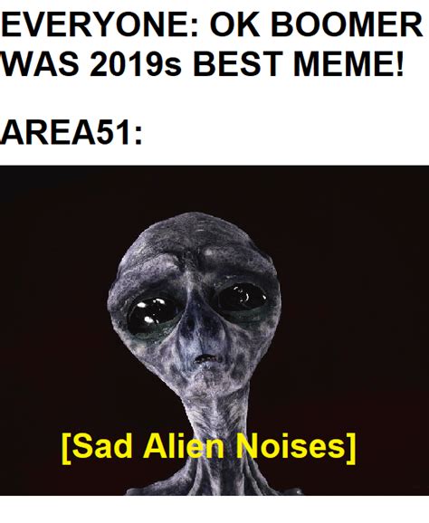 Love you alien dude : memes