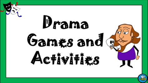 Drama and Classroom Games | Teaching Resources