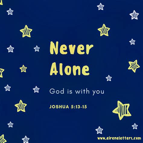 Never Alone (Joshua 5:13-15) – Candy's Blog