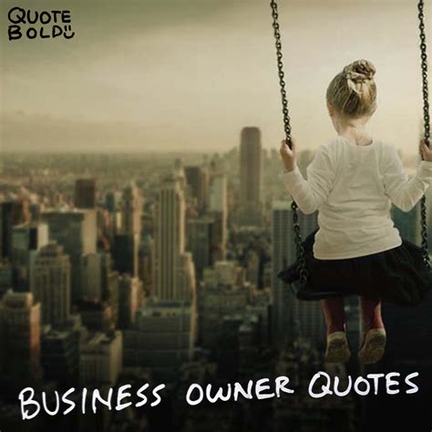 20+ Business Owner Quotes, Images, and Inspiring Facts - Quote Bold