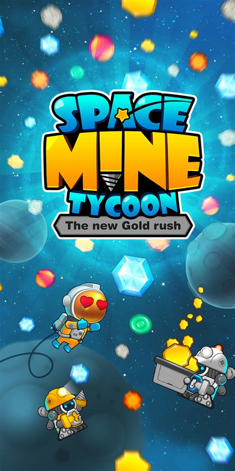 Space Mine Tycoon : The new Gold rush for Android - Download