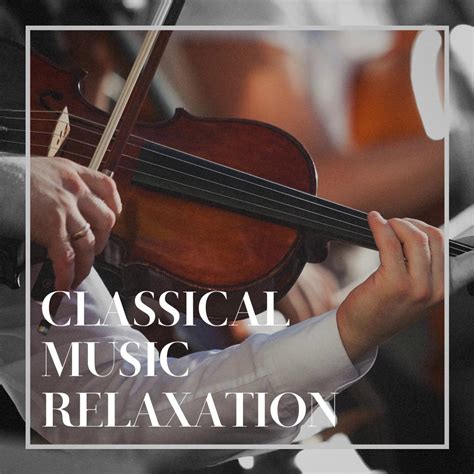 Various Artists - Classical Music Relaxation | iHeart