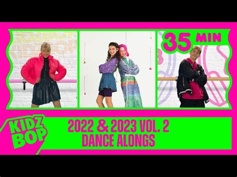 35 Minutes of KIDZ BOP 2022 & KIDZ BOP 2023 Vol. 2 Dance Alongs! - Videos For Kids