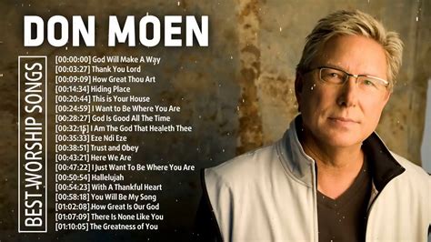 Worship Songs Of Don Moen Greatest Ever - Top 50 Don Moen Praise and Worship Songs Of All Time ...