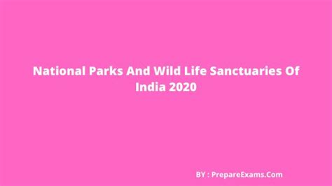 National Parks And Wild Life Sanctuaries Of India - PrepareExams