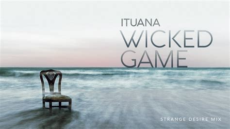 Wicked Game - Remix - Ituana - YouTube