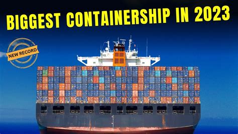 Biggest container ship in the world 2023 - YouTube