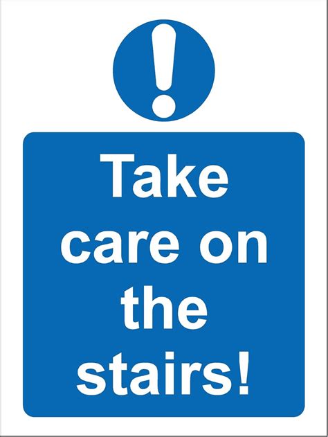 Take Care on The Stairs Safety Sign - Self Adhesive Sticker 300mm x ...