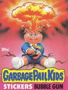 15 Most Valuable Garbage Pail Kids Cards - Old Sports Cards