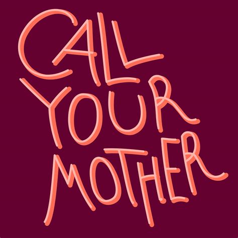 Call Your Mother | Listen via Stitcher for Podcasts