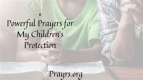 6 Powerful Prayers for My Children’s Protection - Prayrs