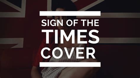 SIGN OF THE TIMES COVER (BY DANFAVS)🌺 - YouTube