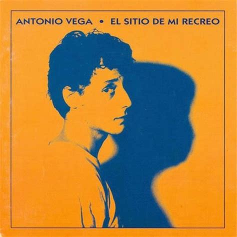 El sitio de mi recreo, el lugar más intimo de Antonio Vega | Musicae Memorandum