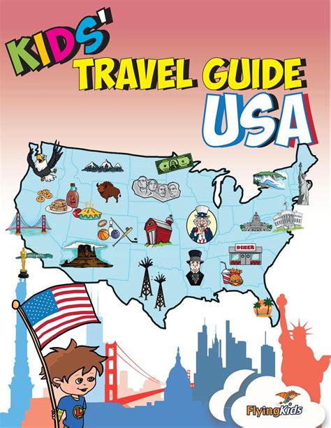 Kids' Travel Guide - USA by FlyingKids® - Issuu