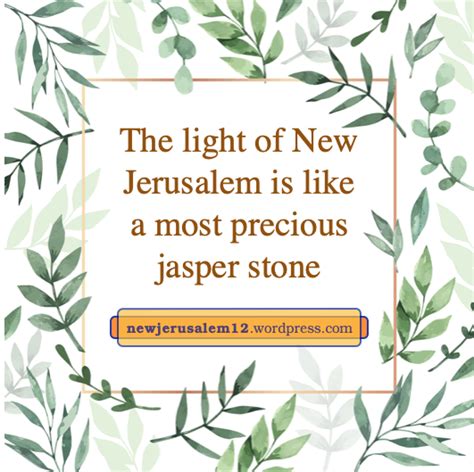 The Light of New Jerusalem is like a Jasper Stone | New Jerusalem - the Consummation