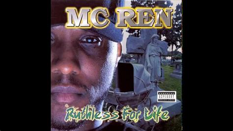 MC Ren - Ruthless For Life [FULL ALBUM] - YouTube