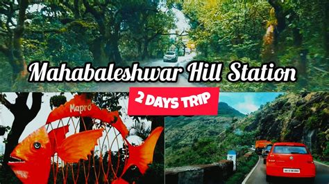 Mahabaleshwar hill station | Mahabaleshwar tourist places | Weekend getaway - YouTube