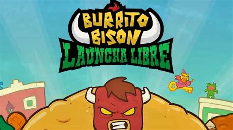 Burrito Bison: Launcha Libre Game [Unblocked] | Play Online