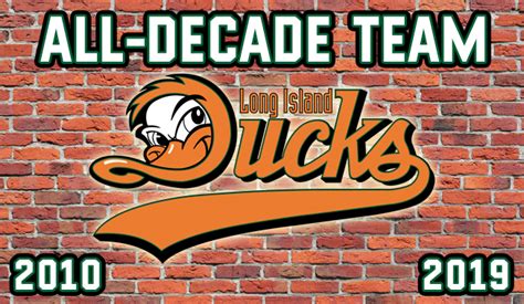 LONG ISLAND DUCKS ALL-DECADE TEAM