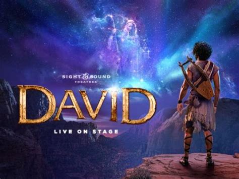 Sight & Sound Theaters Announce New Production of 'David' for 2022 ...