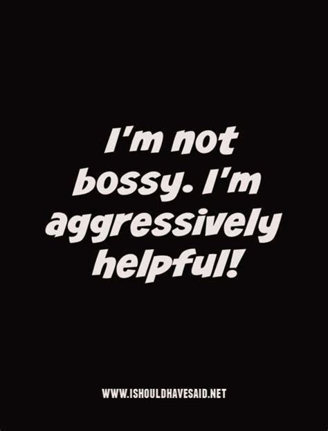 Bossy Quotes - ShortQuotes.cc