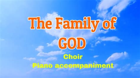 The Family of God Lyrics | Choir | SATB | Piano| Accompaniment| Minus ...