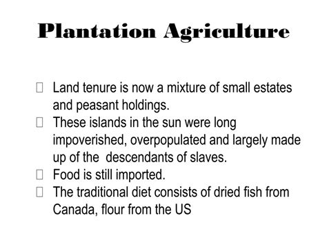 PPT - The History of Plantation Agriculture PowerPoint Presentation ...