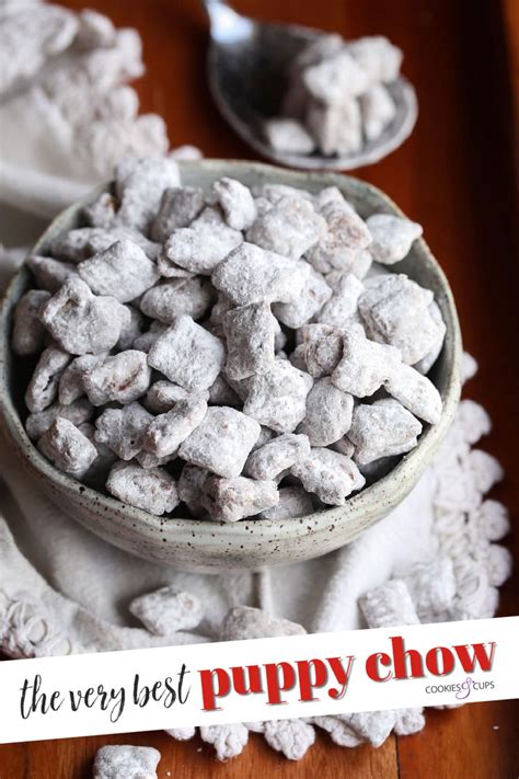 The Best Puppy Chow Recipe Ever! - Cookies and Cups