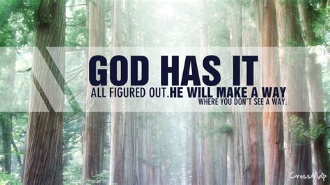 Quotes About God Will Make A Way - ShortQuotes.cc