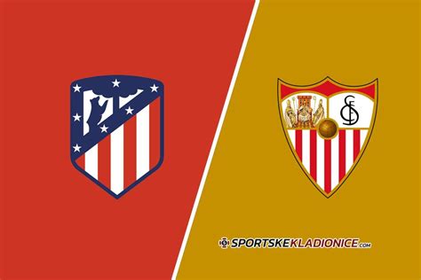 Atletico Madrid vs Sevilla: Tipovi, savjeti i kvote 25.01.2024. 21:00 ...