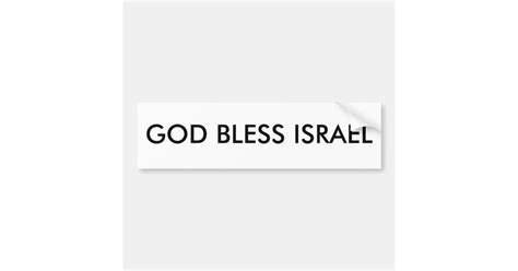 GOD BLESS ISRAEL BUMPER STICKER | Zazzle