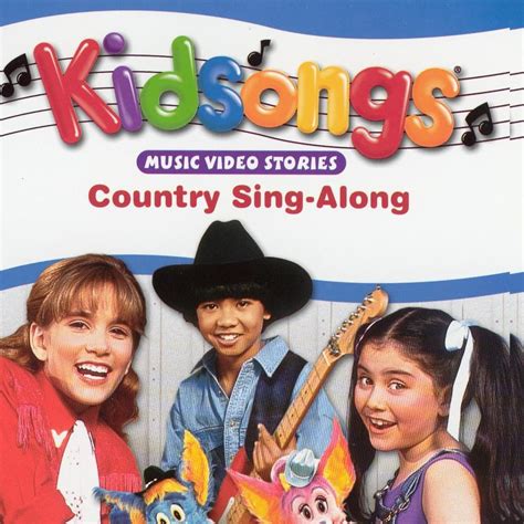 Kidsongs - Country Sing-Along Lyrics and Tracklist | Genius