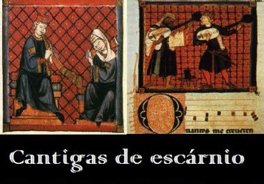 As Cantigas De Escárnio