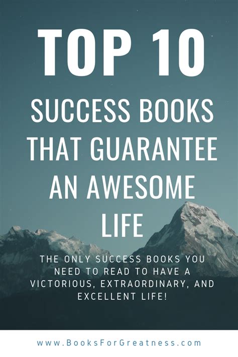 Top 10 Best Success Books that Guarantee You an Awesome Life – Books for Greatness Success Books ...