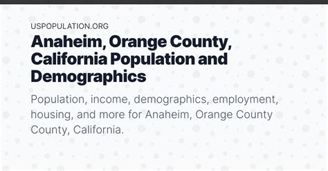 Anaheim, Orange County, California Population | Income, Demographics ...