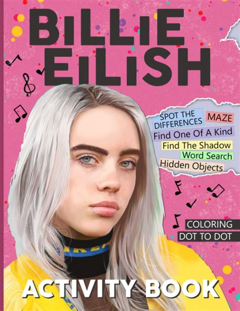 Buy Billie Eilish Activity Book: Hidden Objects, Maze, Dot To Dot, Find Shadow, Word Search ...