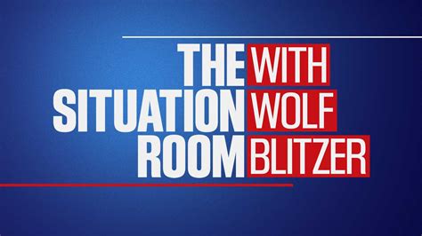 The Situation Room with Wolf Blitzer - Weekdays 5 P.M. ET - CNN