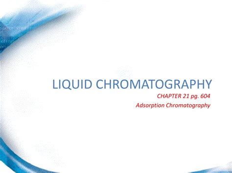 PPT - LIQUID CHROMATOGRAPHY PowerPoint Presentation, free download - ID:2067799